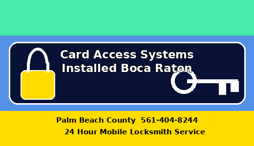 Card Access Systems Installed Boca Raton