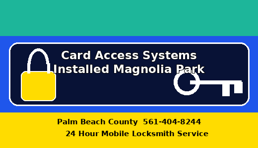 Card Access Systems Installed Magnolia Park