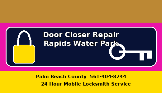 Door Closer Repair Rapids Water Park