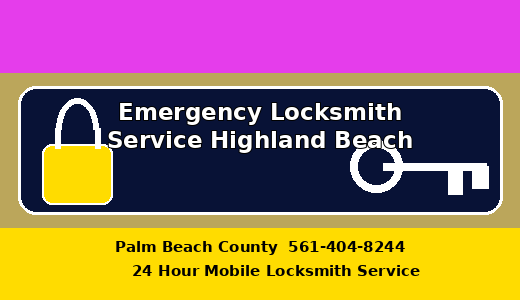 Emergency Locksmith Service Highland Beach