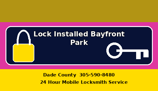 Lock Installed Bayfront Park