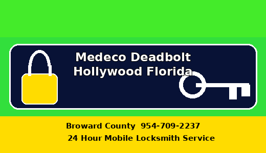 Medeco Deadbolt Hollywood Florida