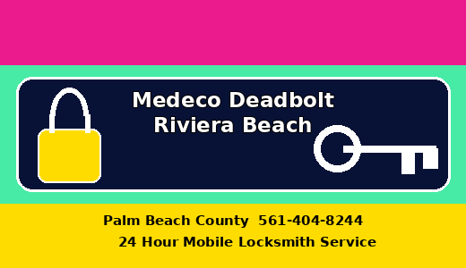 Medeco Deadbolt Riviera Beach