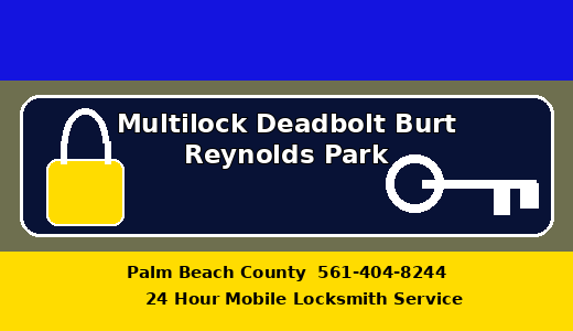 Multilock Deadbolt Burt Reynolds Park